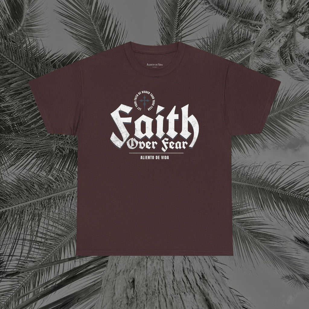 Faith Over Fear - (UNISEX) Heavy Cotton Tee - Aliento De Vida