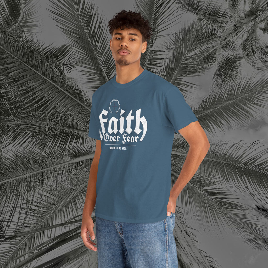 Faith Over Fear - (UNISEX) Heavy Cotton Tee - Aliento De Vida