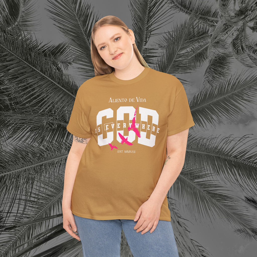 God Is Everywhere - (UNISEX) Heavy Cotton Tee - Aliento De Vida