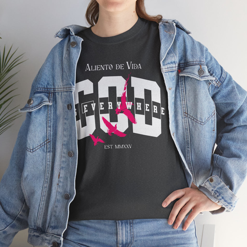 God Is Everywhere - (UNISEX) Heavy Cotton Tee - Aliento De Vida