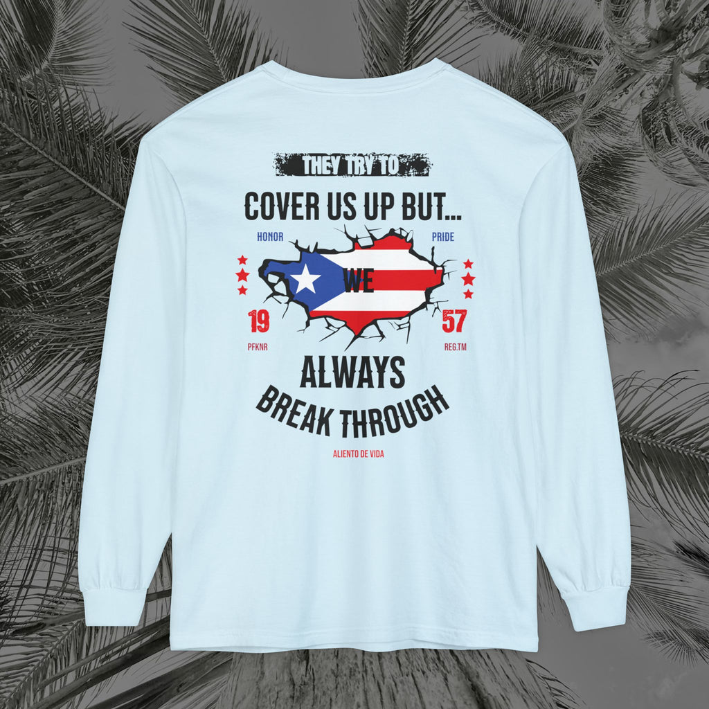WE ARE PUERTO RICAN - (UNISEX) Long Sleeve T-Shirt - Aliento De Vida