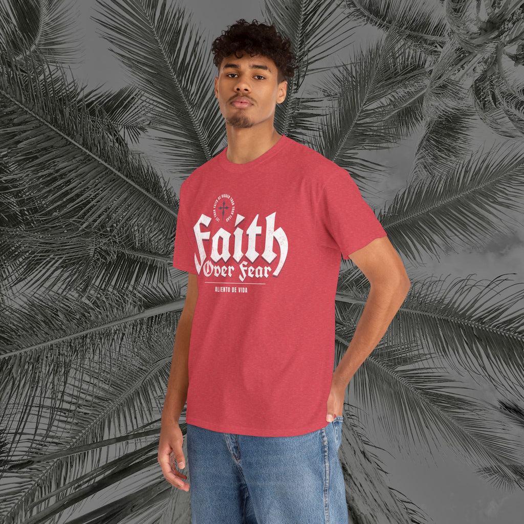 Faith Over Fear - (UNISEX) Heavy Cotton Tee - Aliento De Vida