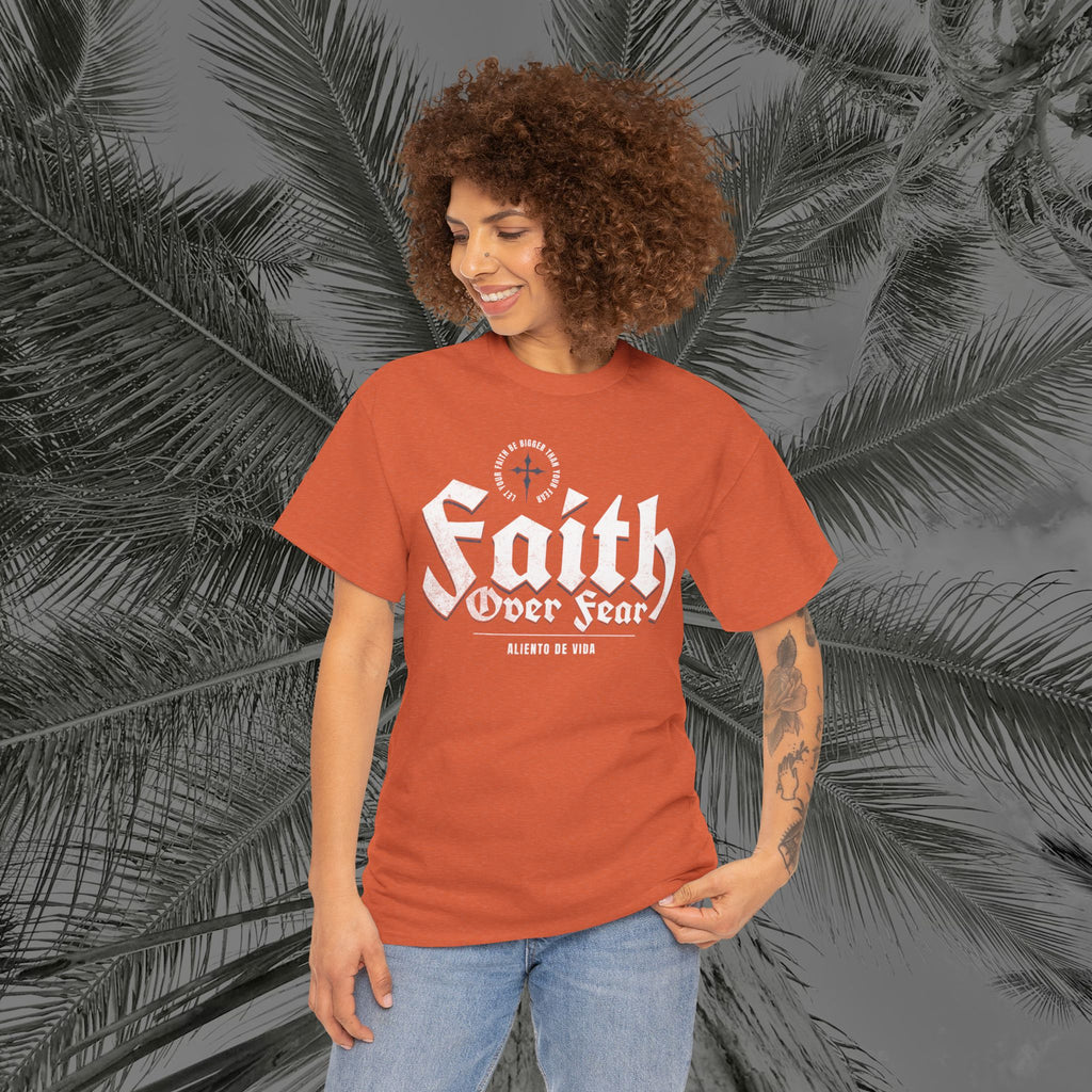 Faith Over Fear - (UNISEX) Heavy Cotton Tee - Aliento De Vida