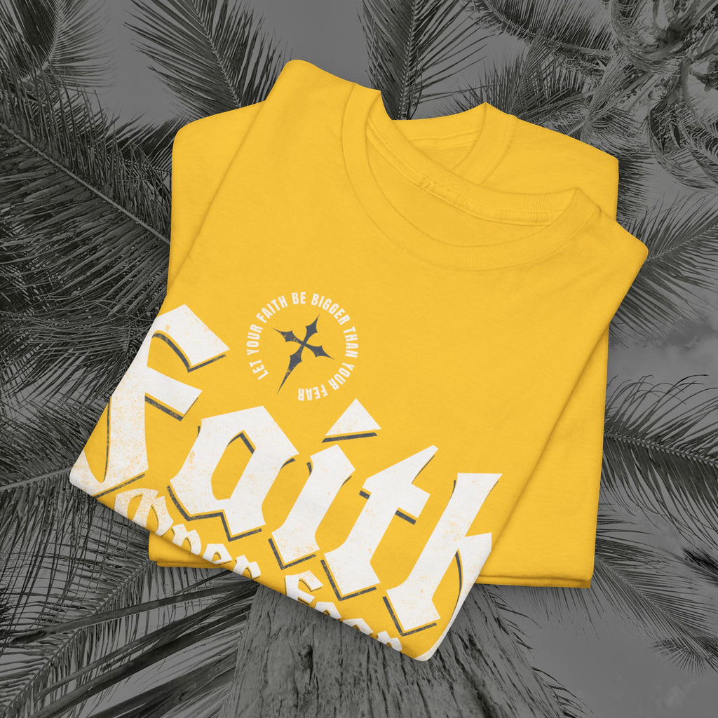 Faith Over Fear - (UNISEX) Heavy Cotton Tee - Aliento De Vida