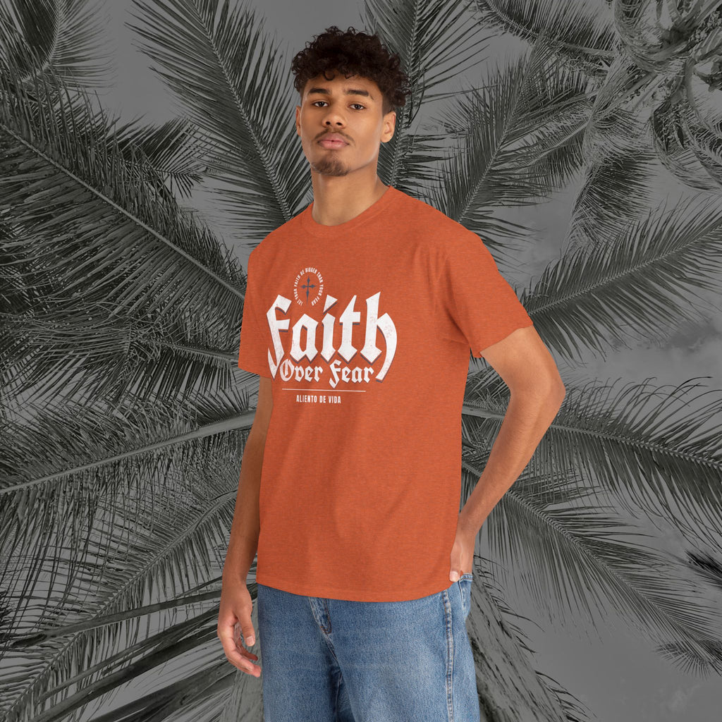 Faith Over Fear - (UNISEX) Heavy Cotton Tee - Aliento De Vida