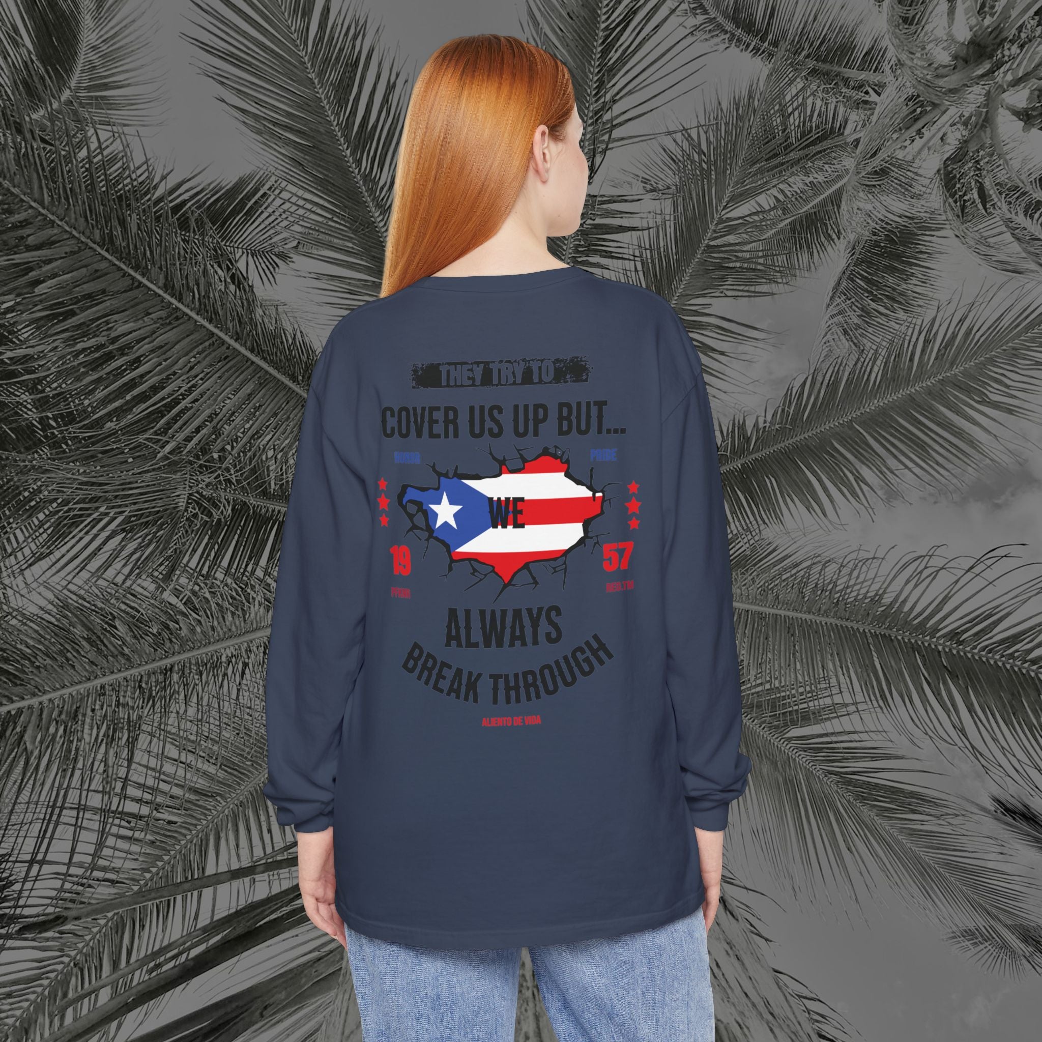 WE ARE PUERTO RICAN - (UNISEX) Long Sleeve T-Shirt - Aliento De Vida