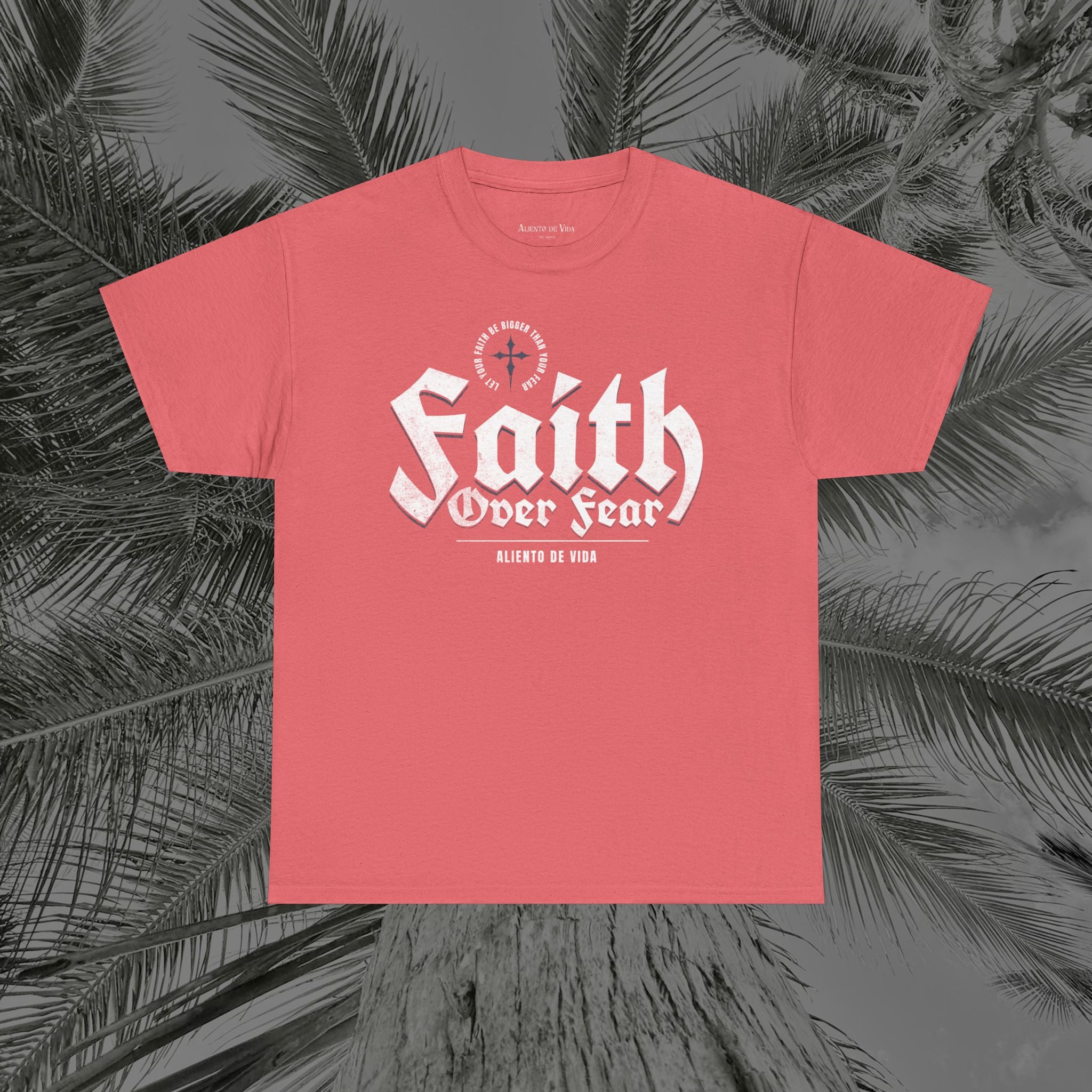 Faith Over Fear - (UNISEX) Heavy Cotton Tee - Aliento De Vida