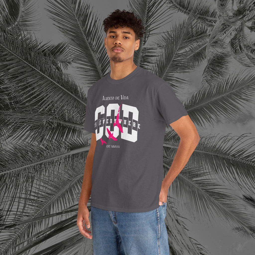 God Is Everywhere - (UNISEX) Heavy Cotton Tee - Aliento De Vida