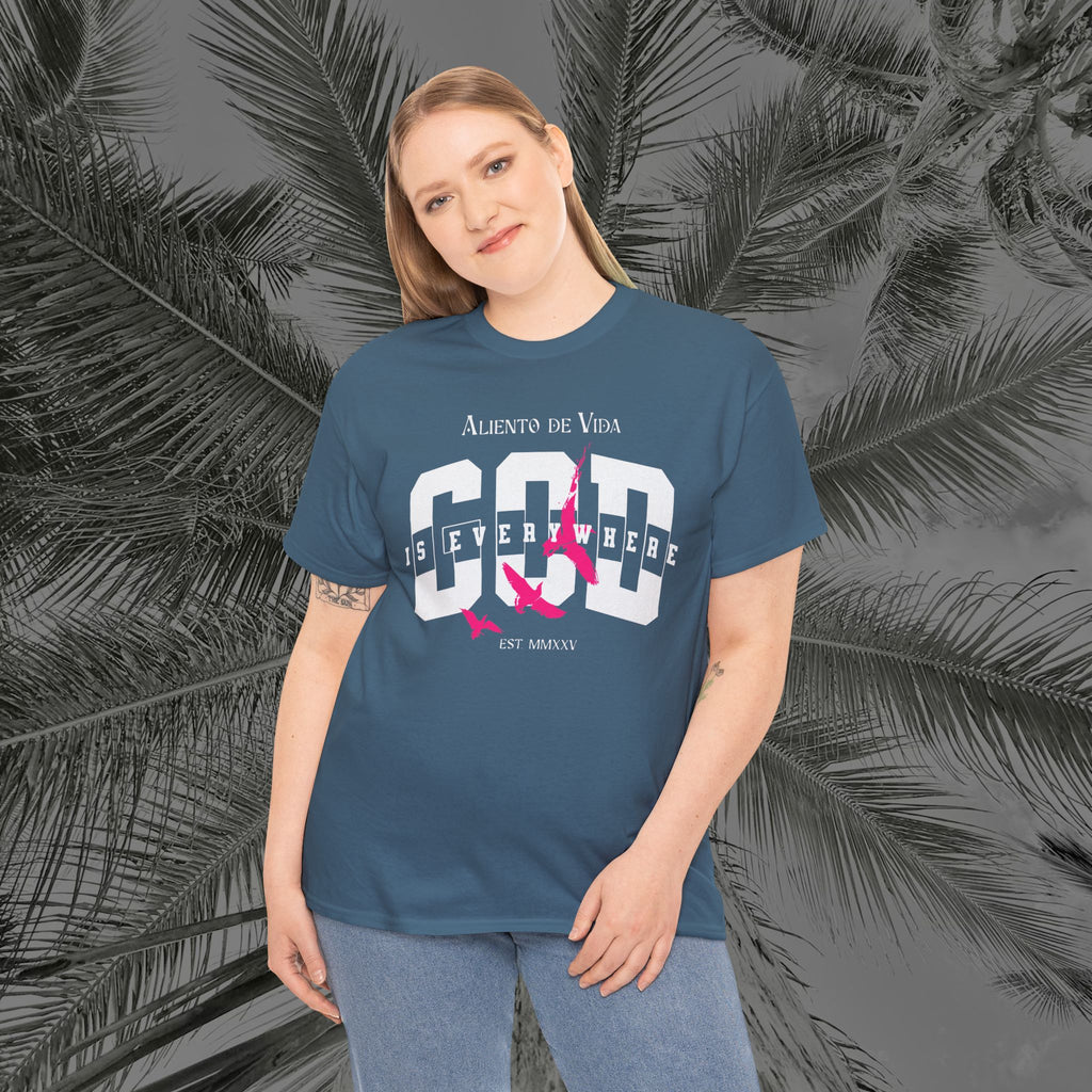 God Is Everywhere - (UNISEX) Heavy Cotton Tee - Aliento De Vida