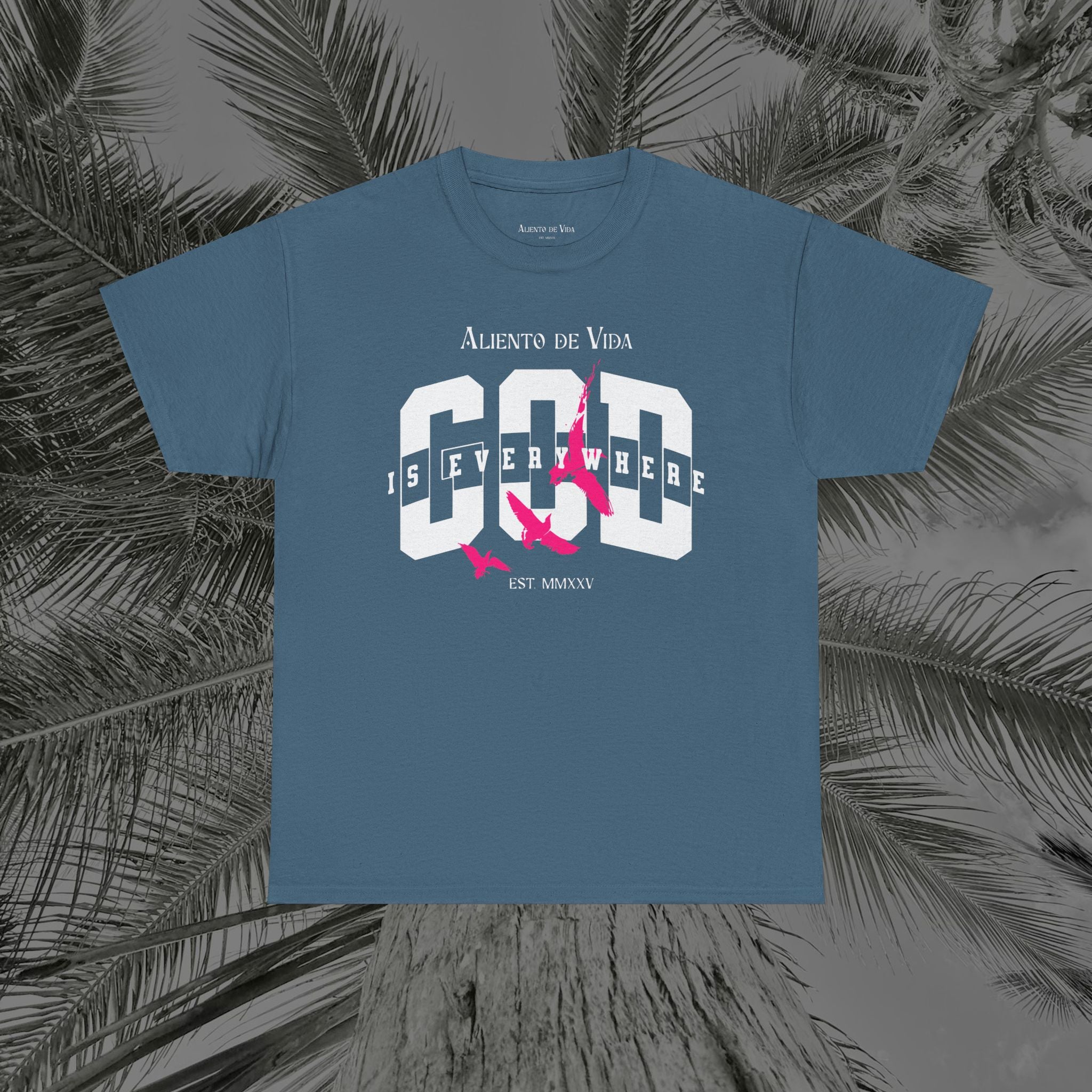 God Is Everywhere - (UNISEX) Heavy Cotton Tee - Aliento De Vida