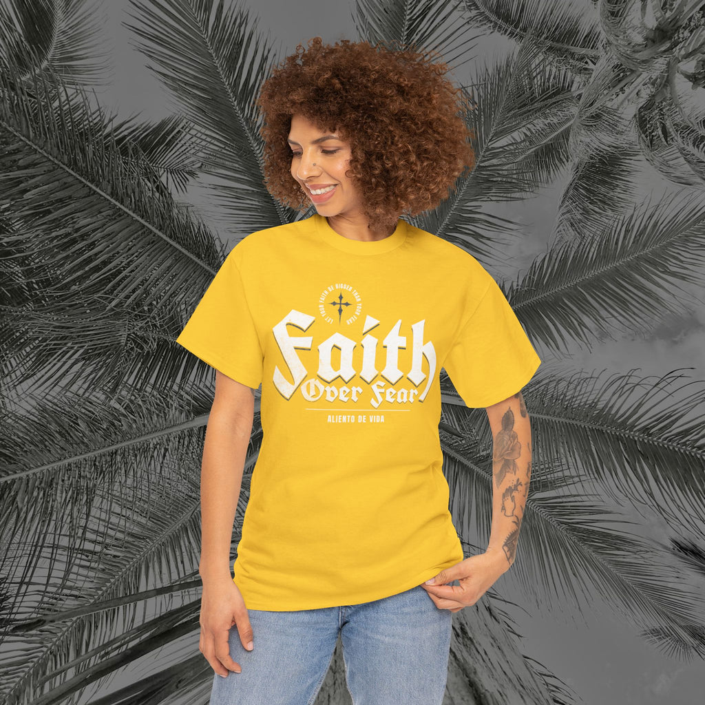 Faith Over Fear - (UNISEX) Heavy Cotton Tee - Aliento De Vida