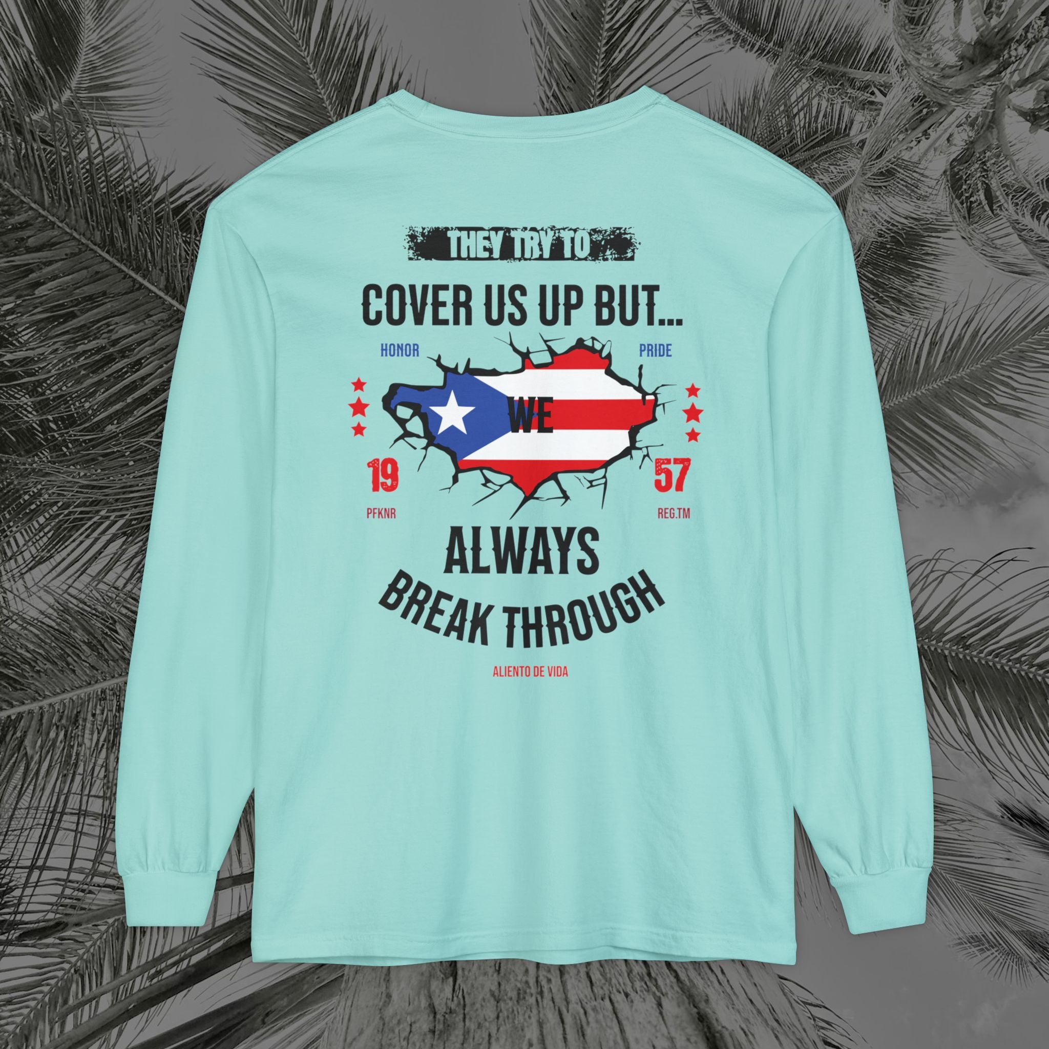 WE ARE PUERTO RICAN - (UNISEX) Long Sleeve T-Shirt - Aliento De Vida