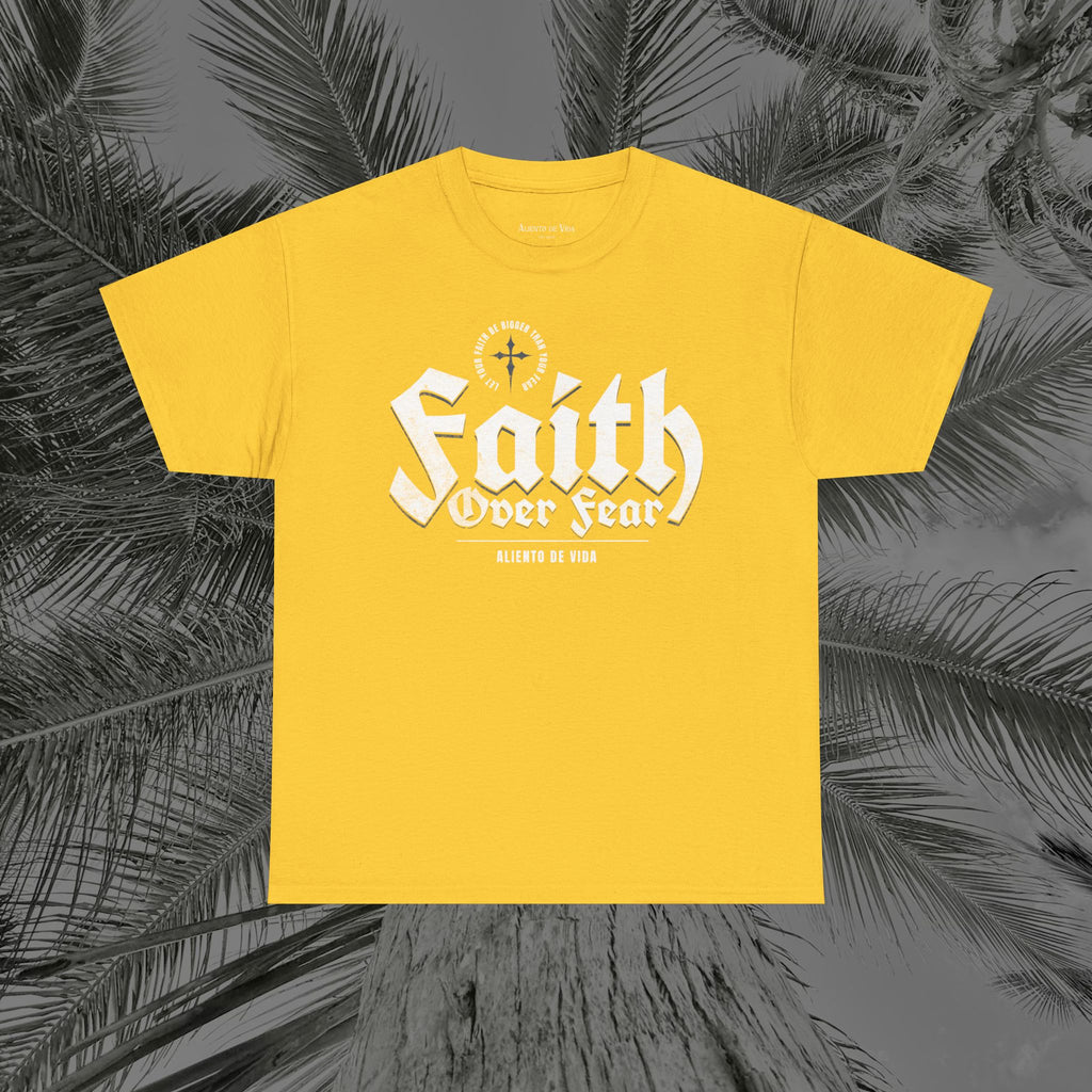 Faith Over Fear - (UNISEX) Heavy Cotton Tee - Aliento De Vida