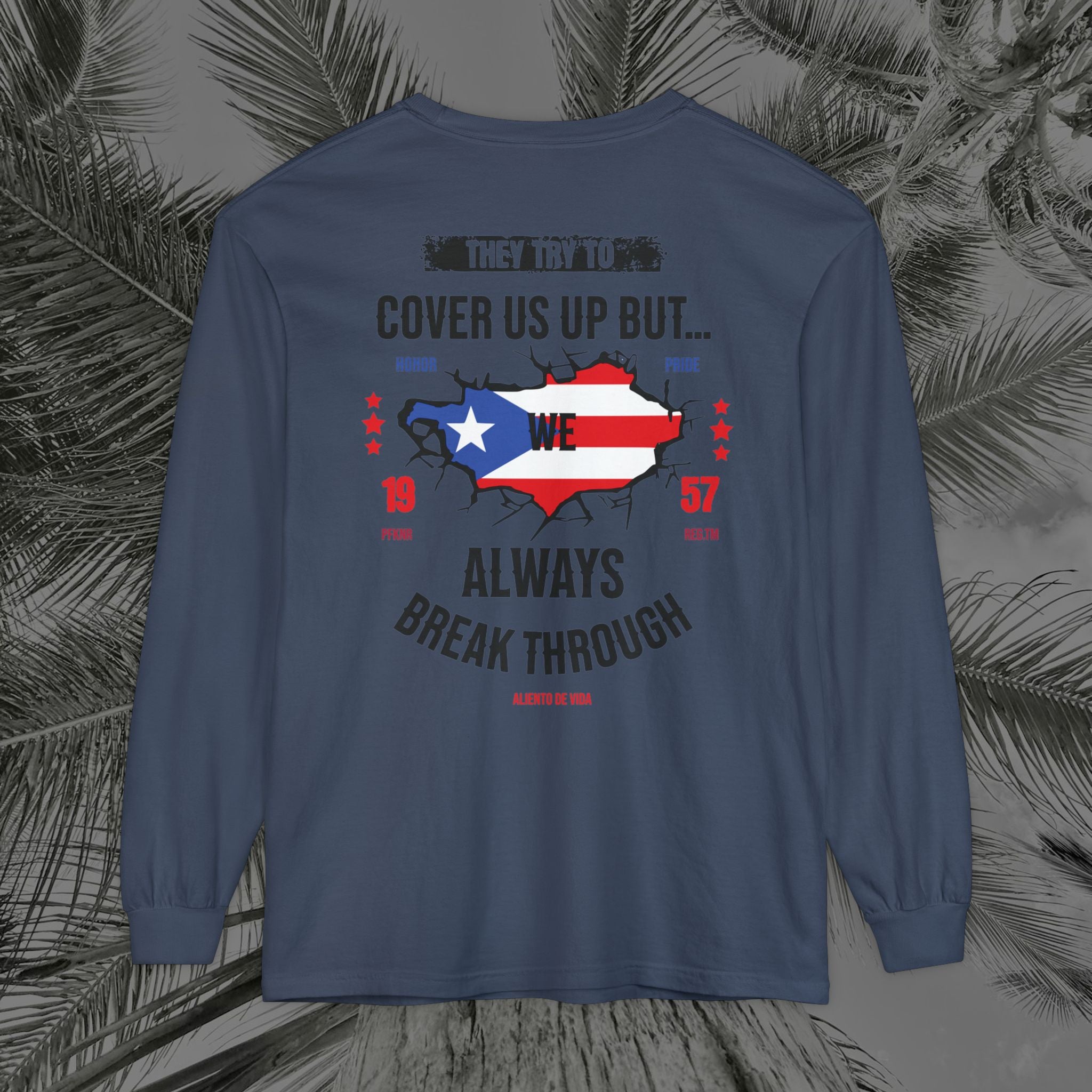 WE ARE PUERTO RICAN - (UNISEX) Long Sleeve T-Shirt - Aliento De Vida
