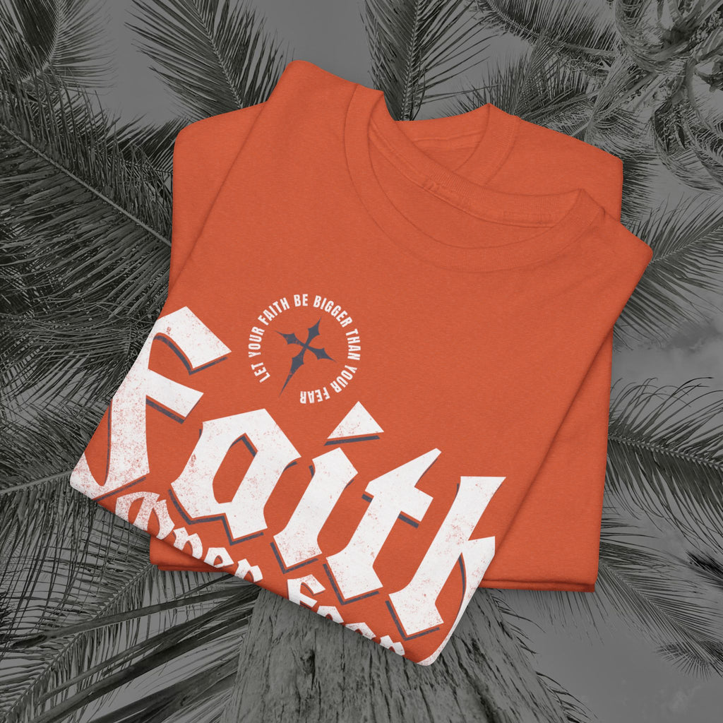 Faith Over Fear - (UNISEX) Heavy Cotton Tee - Aliento De Vida
