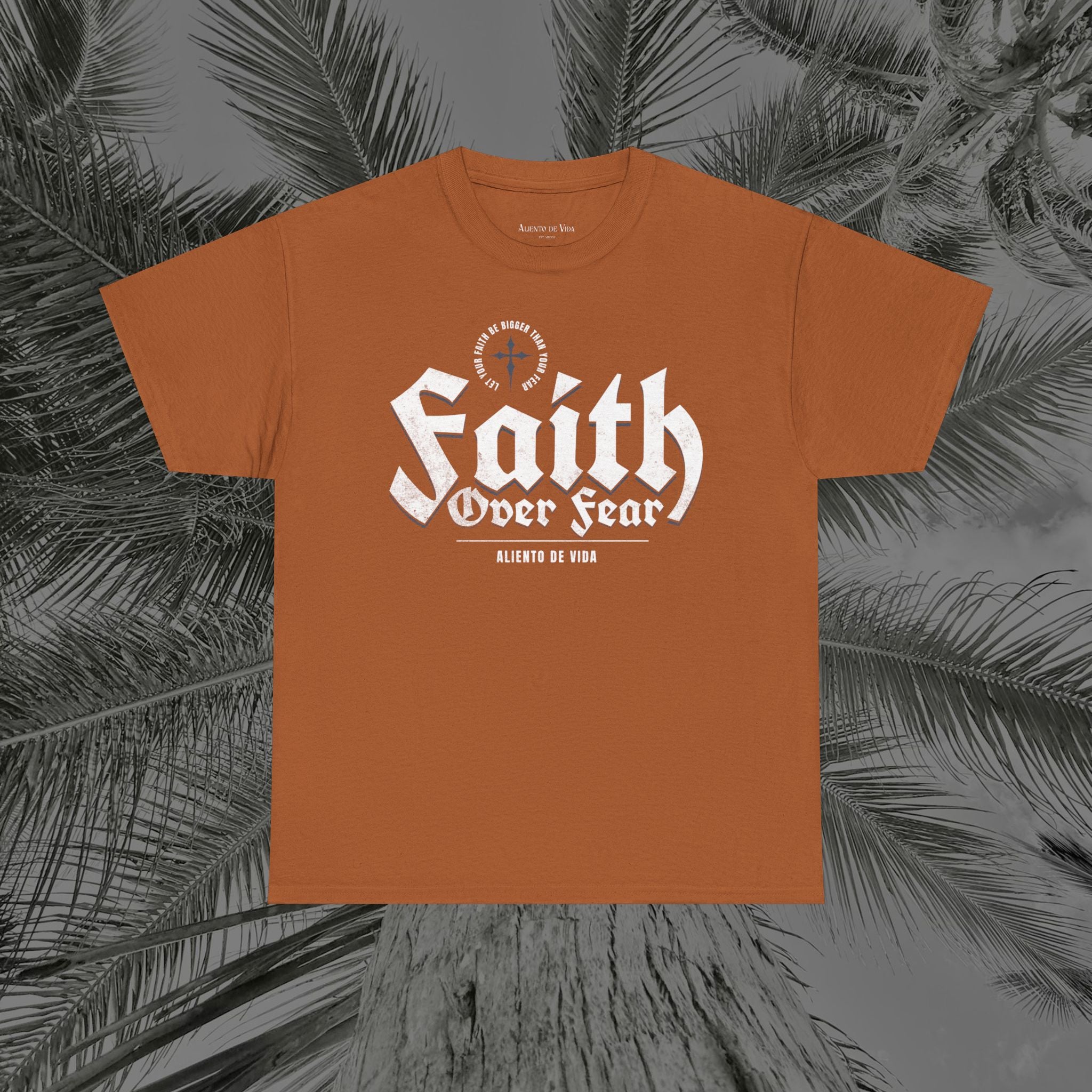 Faith Over Fear - (UNISEX) Heavy Cotton Tee - Aliento De Vida