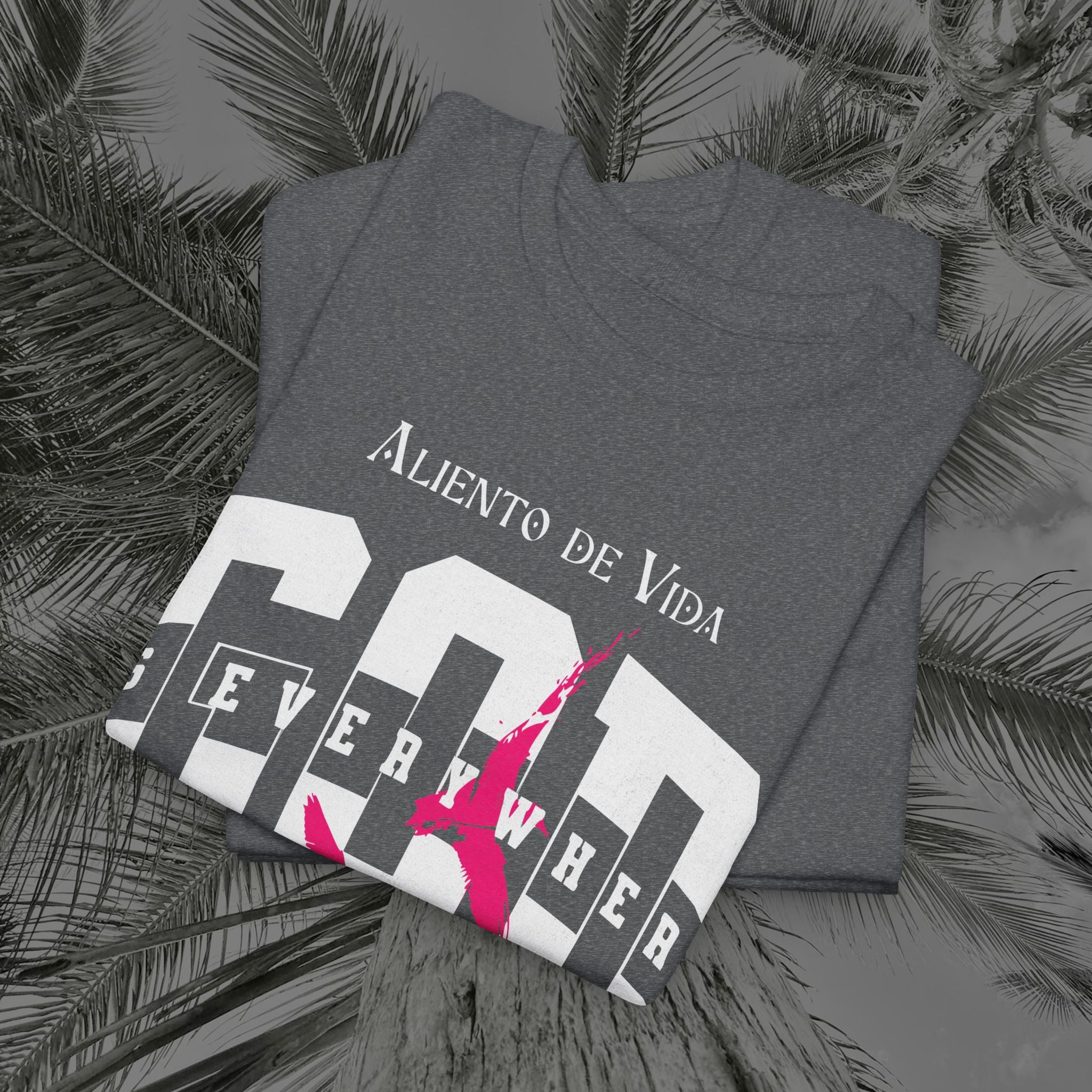 God Is Everywhere - (UNISEX) Heavy Cotton Tee - Aliento De Vida
