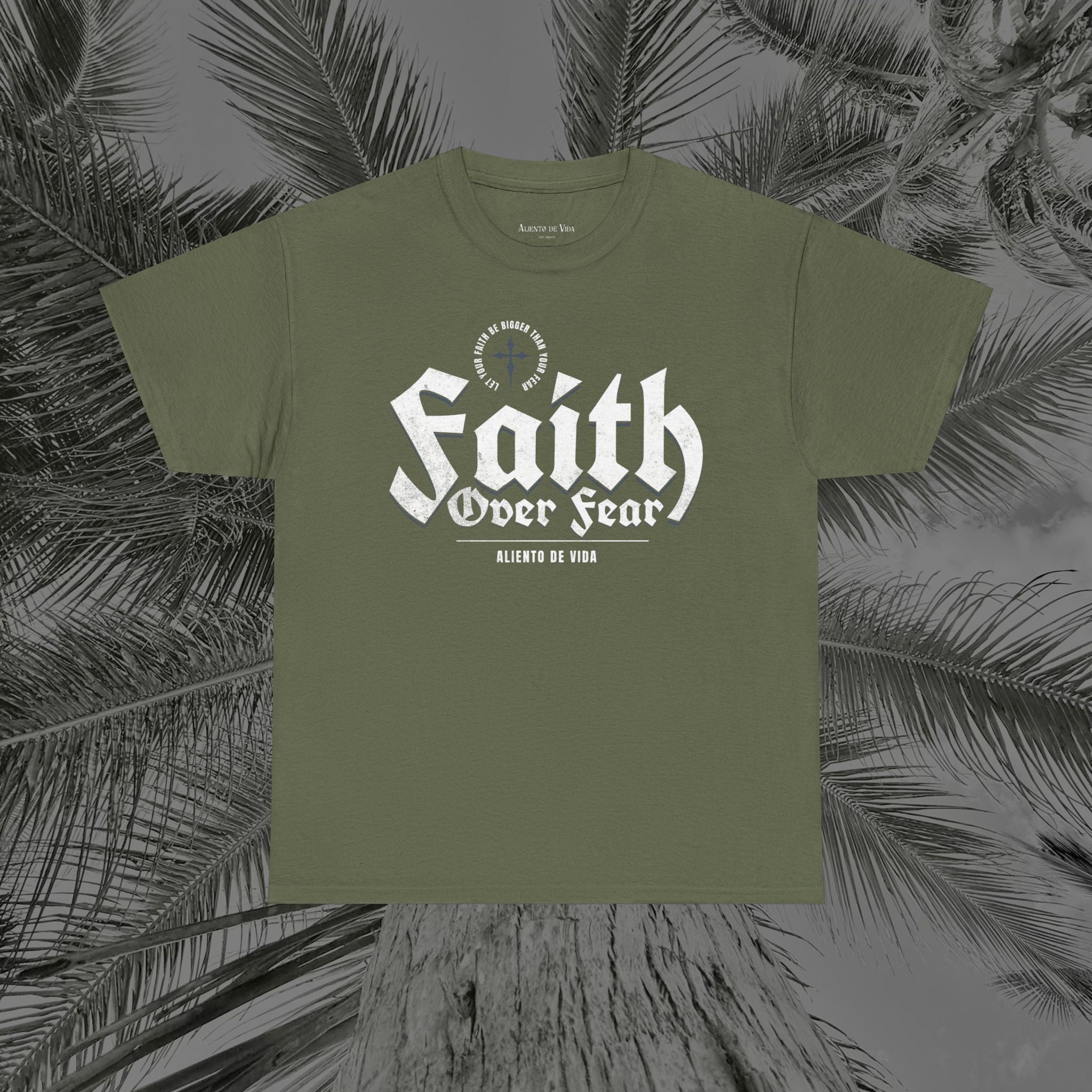 Faith Over Fear - (UNISEX) Heavy Cotton Tee - Aliento De Vida