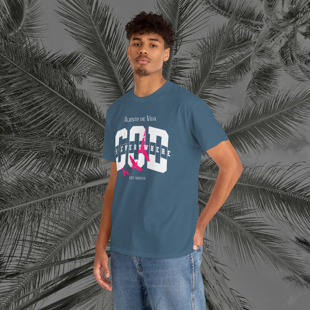 God Is Everywhere - (UNISEX) Heavy Cotton Tee - Aliento De Vida
