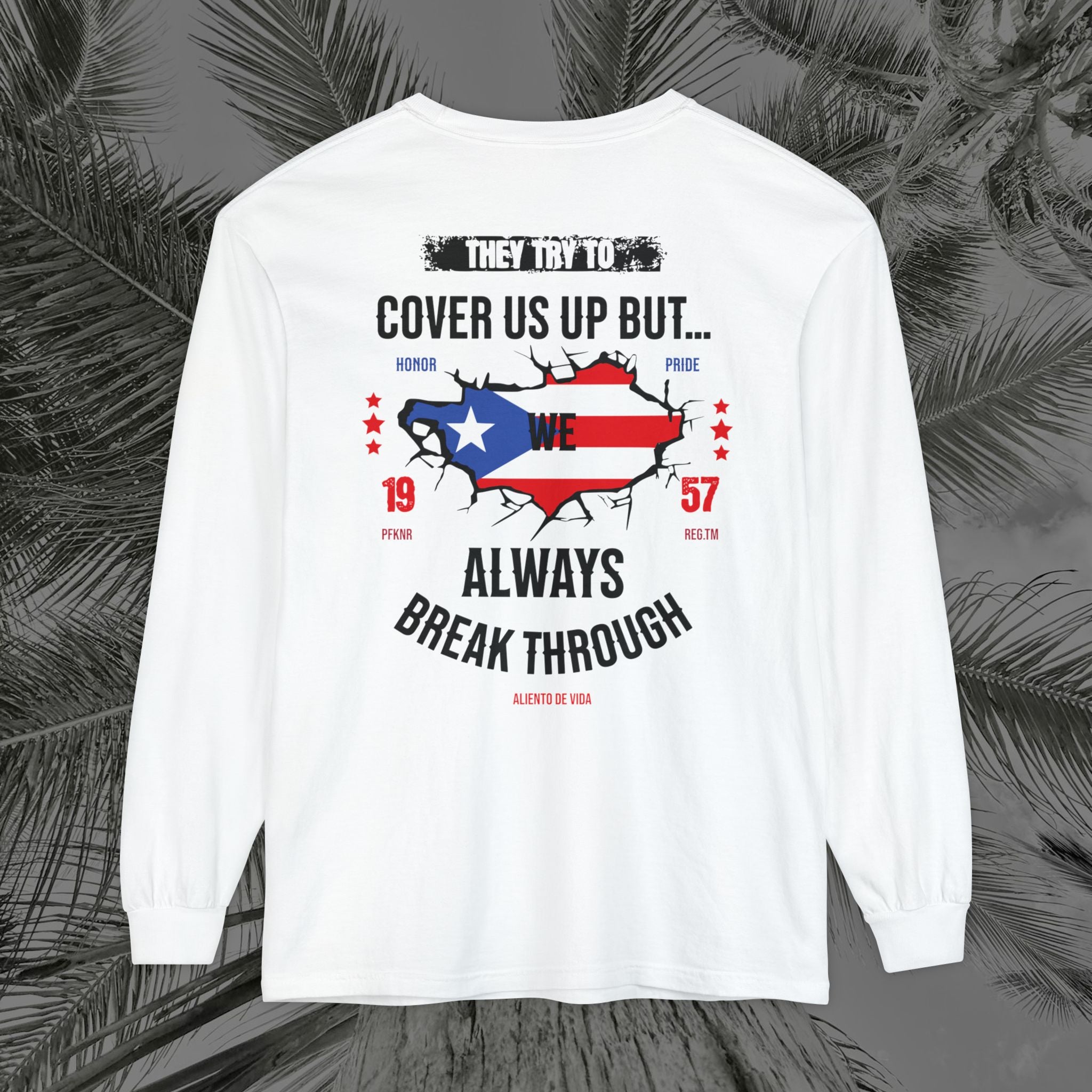 WE ARE PUERTO RICAN - (UNISEX) Long Sleeve T-Shirt - Aliento De Vida