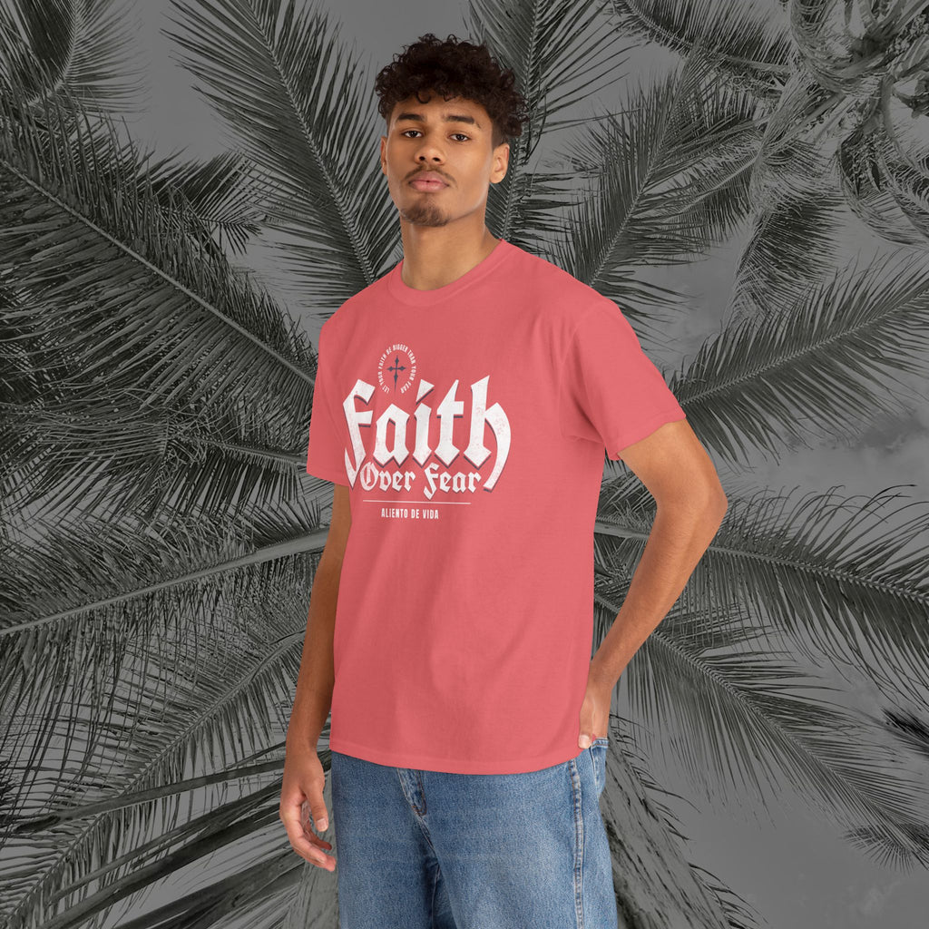 Faith Over Fear - (UNISEX) Heavy Cotton Tee - Aliento De Vida