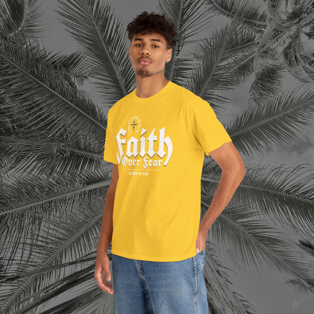 Faith Over Fear - (UNISEX) Heavy Cotton Tee - Aliento De Vida