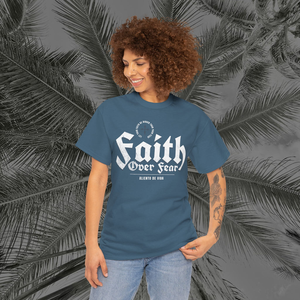 Faith Over Fear - (UNISEX) Heavy Cotton Tee - Aliento De Vida
